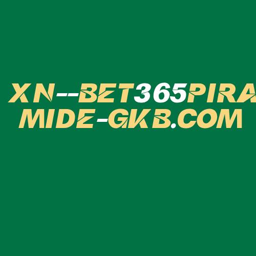 Logo da XN--BET365PIRAMIDE-GKB